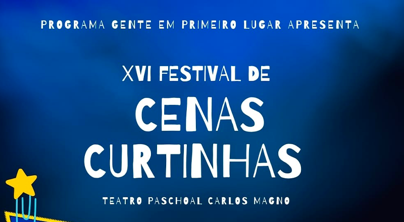 XVI Festival de Cenas Curtinhas reúne 220 alunos do Programa Gente em Primeiro Lugar