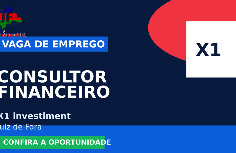 X1 investiment oferece vaga de emprego para consultor financeiro em Juiz de Fora