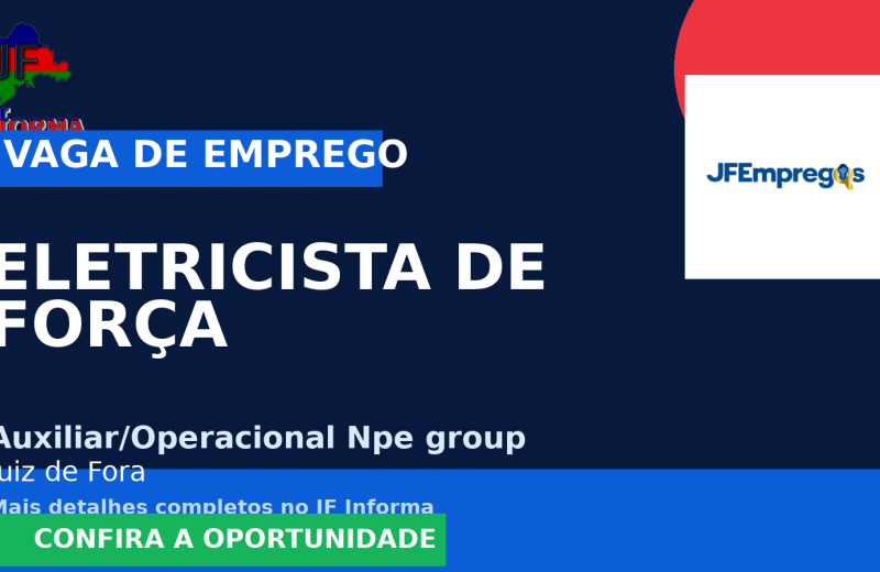 Auxiliar/Operacional Npe group oferece vaga de emprego para eletricista de força e controle em Juiz de Fora