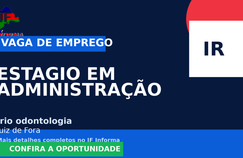 Irio odontologia oferece vaga de emprego para estagio em administração em Juiz de Fora