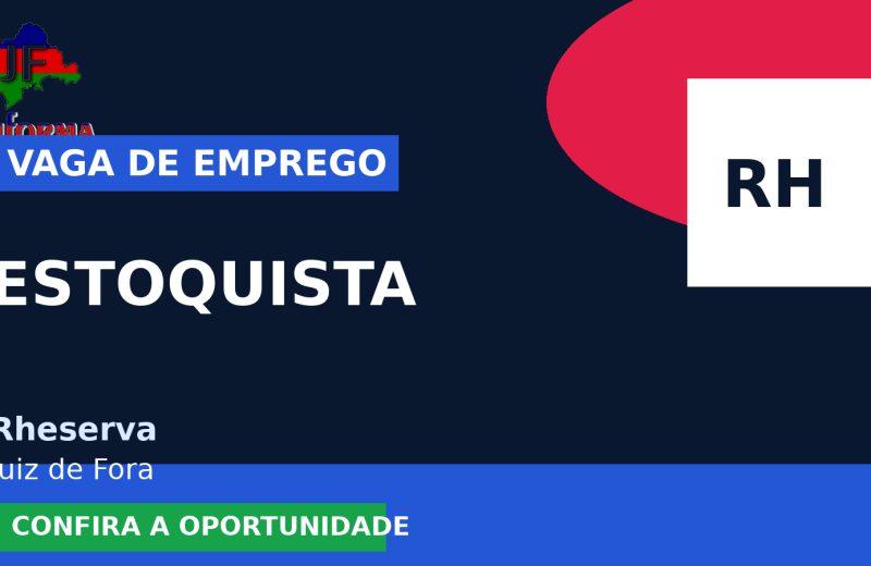Rheserva oferece vaga de emprego para estoquista em Juiz de Fora
