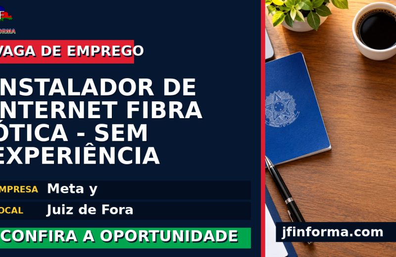 Meta y oferece vaga de emprego para instalador de internet fibra ótica – sem experiência em Juiz de Fora