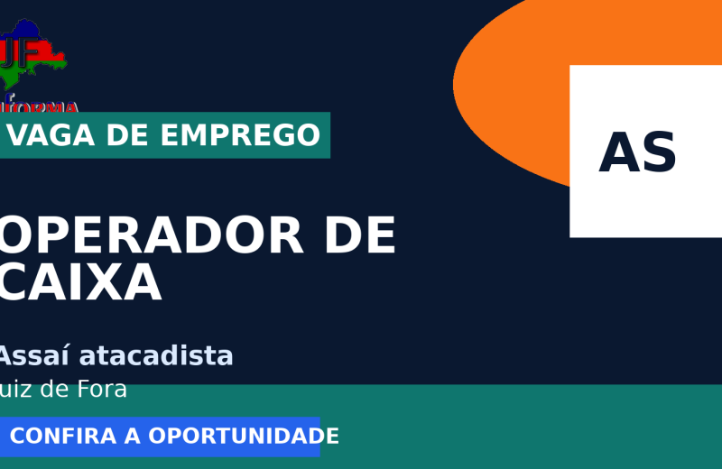 Assaí atacadista oferece vaga de emprego para operador de caixa – vaga exclusiva pdc em Juiz de Fora