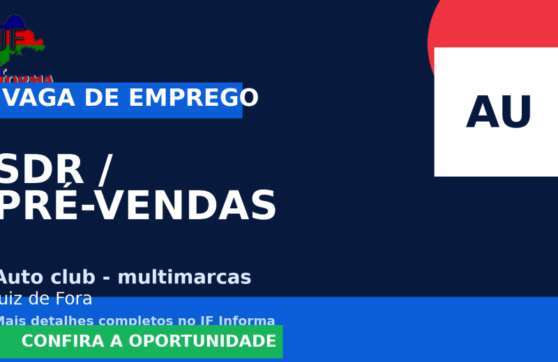 Auto club – multimarcas oferece vaga de emprego para sdr / pré-vendas (qualificação de leads) em Juiz de Fora