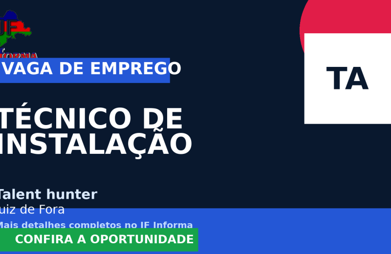 Talent hunter oferece vaga de emprego para técnico de instalação em Juiz de Fora